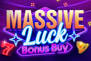 Massive Luck Bonus Buy